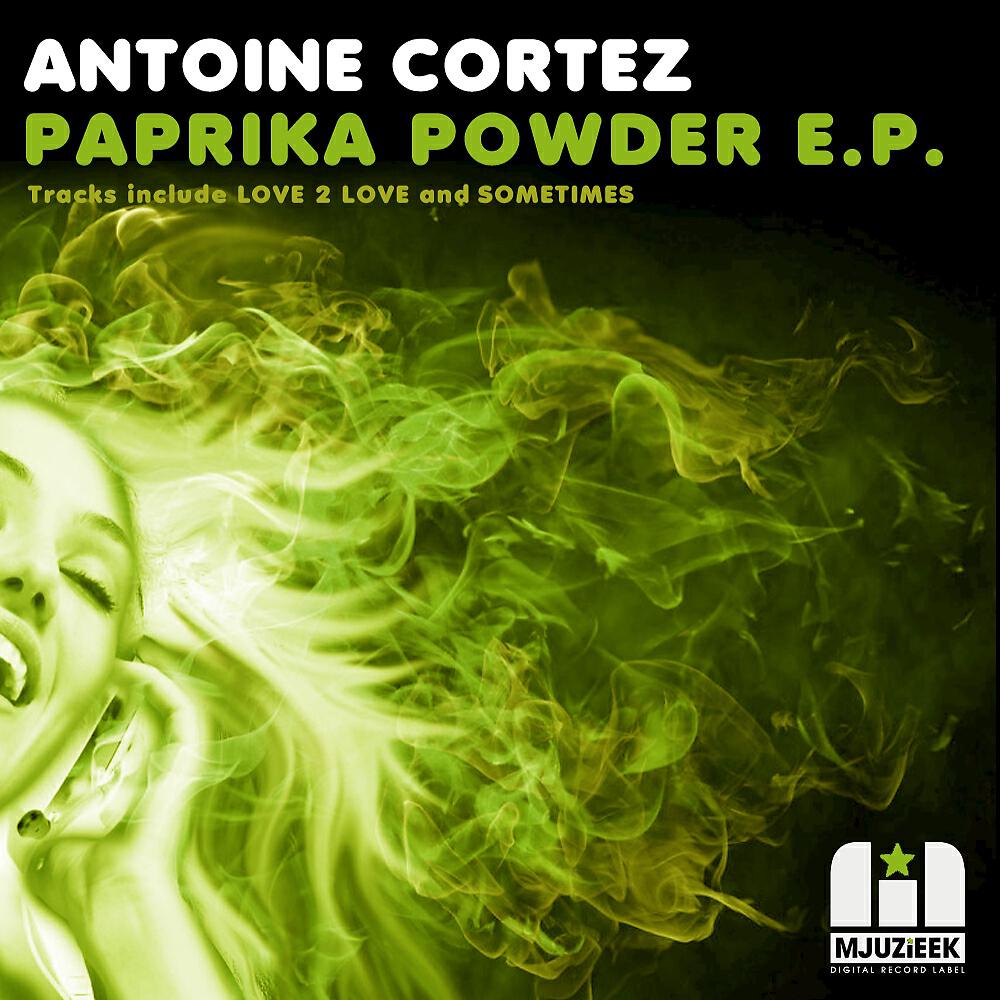 Antoine Cortez - Sometimes