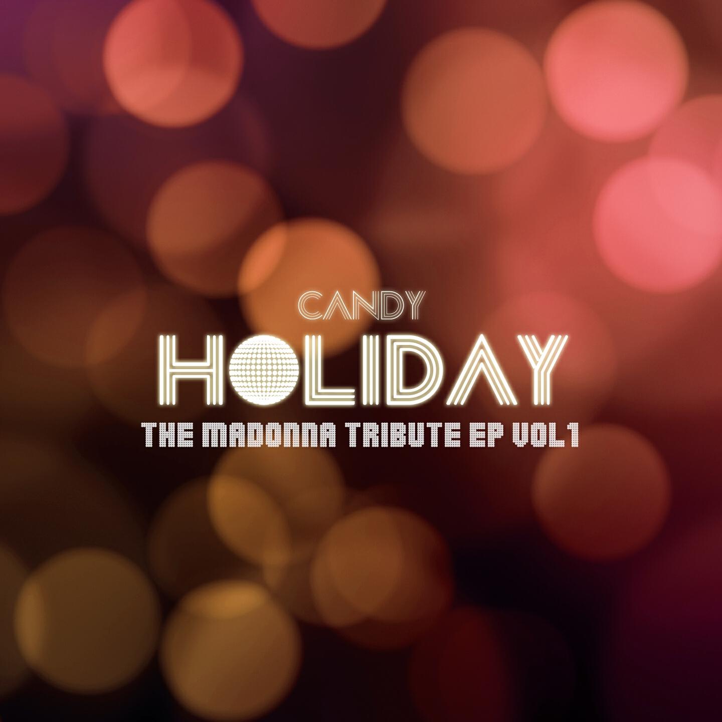CANDY - Holiday (Dave Aniston Extended Club Mix)