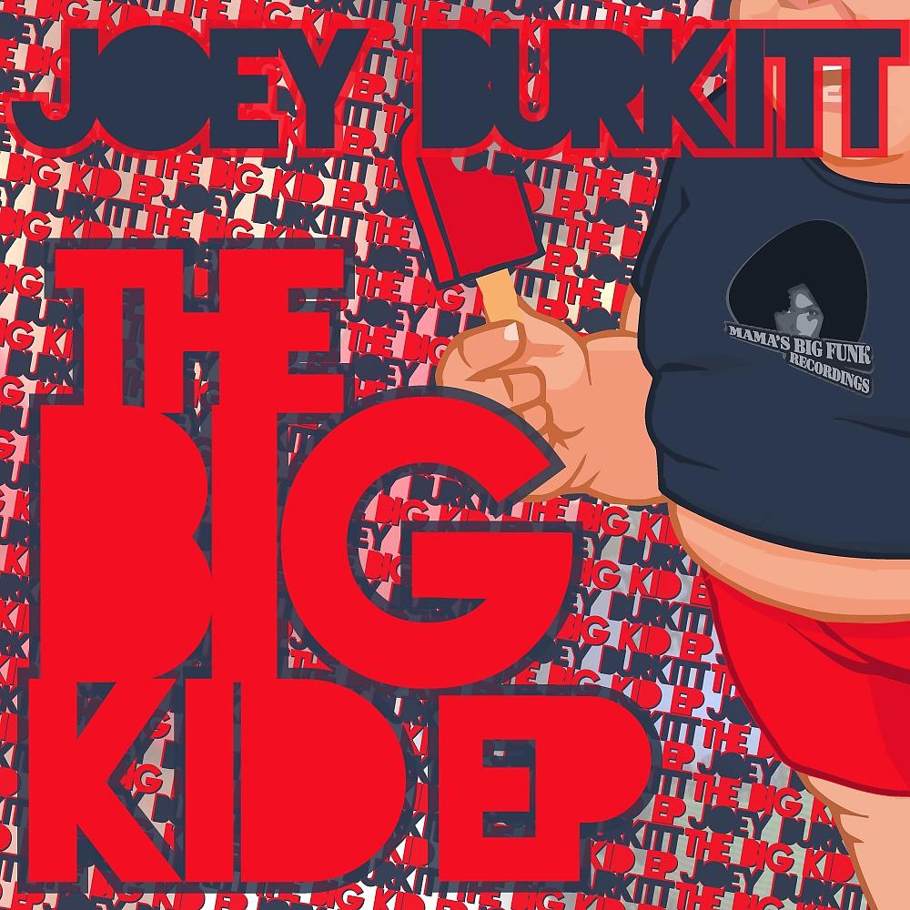 Постер альбома The Big Kid EP