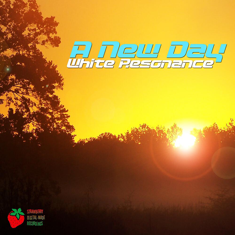 White Resonance - A New Day (Emmanuel D' Sotto Beatiful Day Mix)