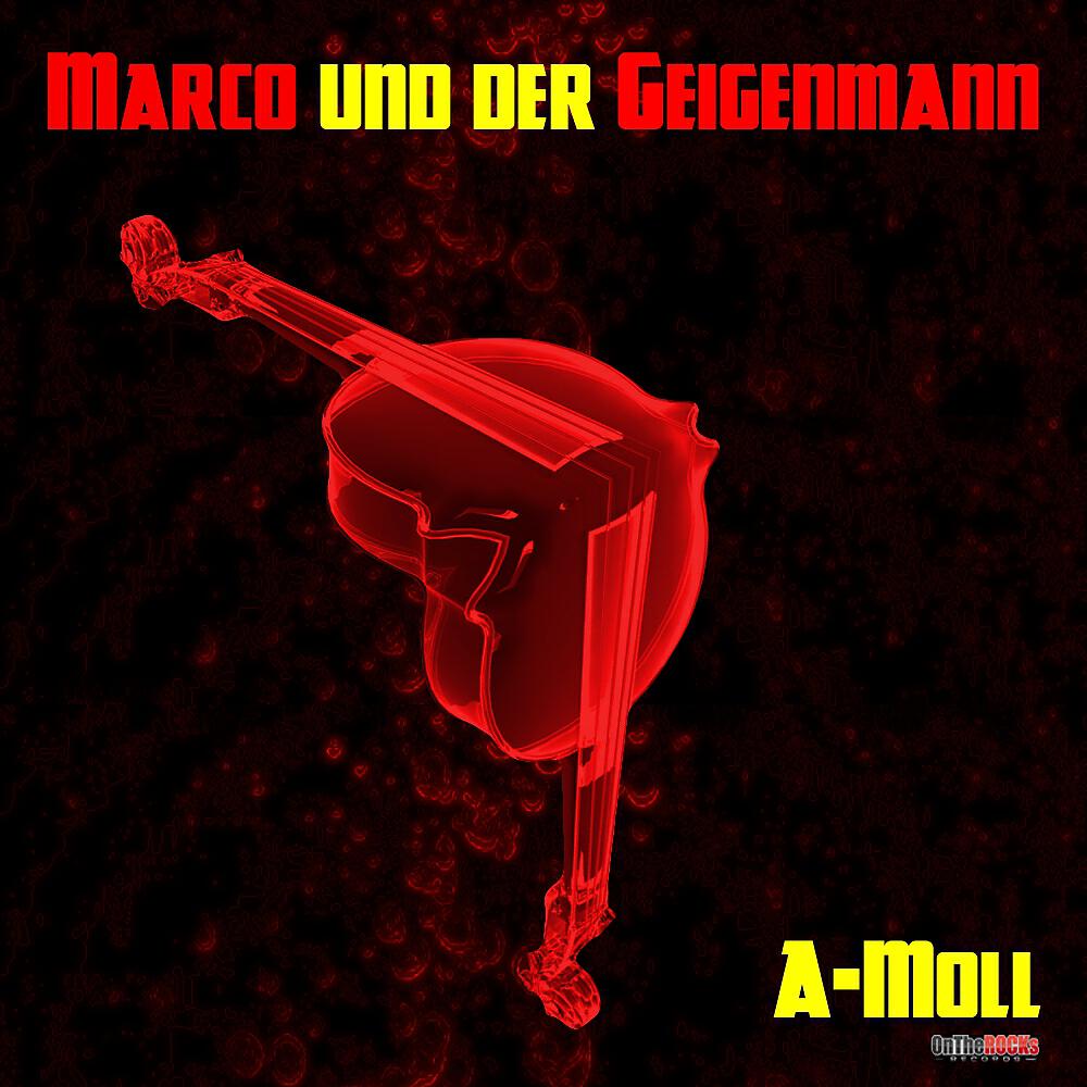 Marco Und Der Geigenmann - A_Nnoying