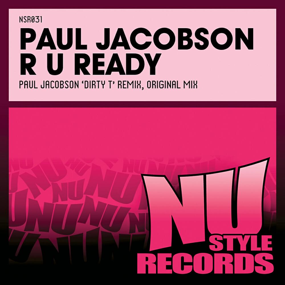 Paul Jacobson - R U Ready (Paul Jacobson Vs. Dirty T Remix)