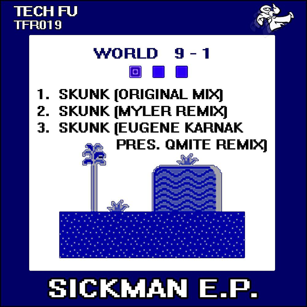 SicKmaN - Skunk (Eugene Karnak Presents Qmite Remix)