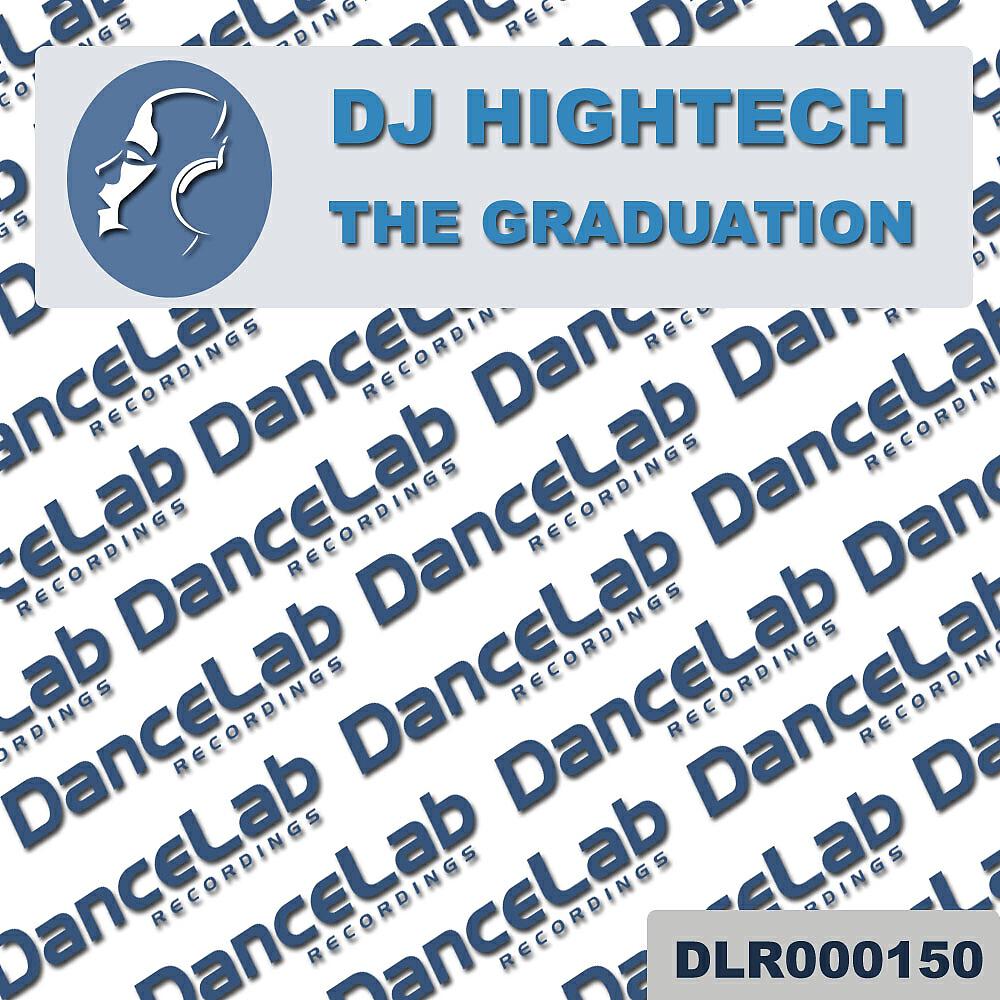 DJ Hightech - The Graduation