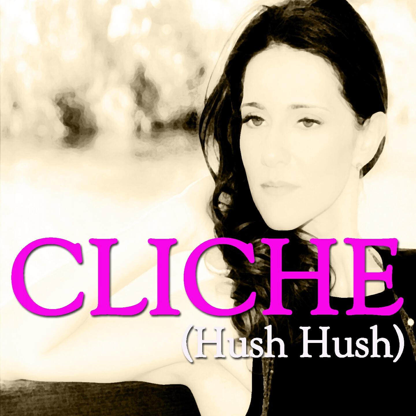 Grace Chapman - Cliche (Hush Hush)