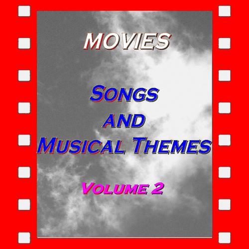 Постер альбома Movies : Songs and Musical Themes, Vol. 2
