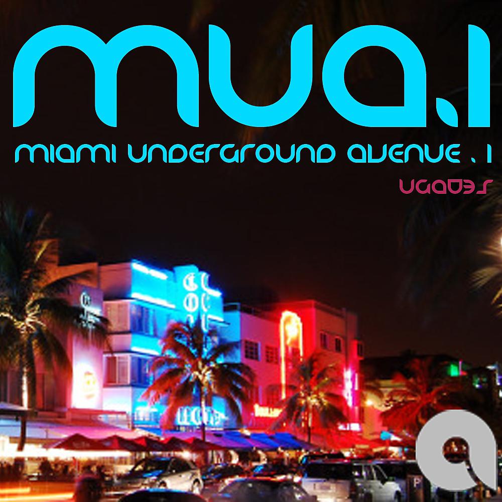 Постер альбома Miami Underground Avenue