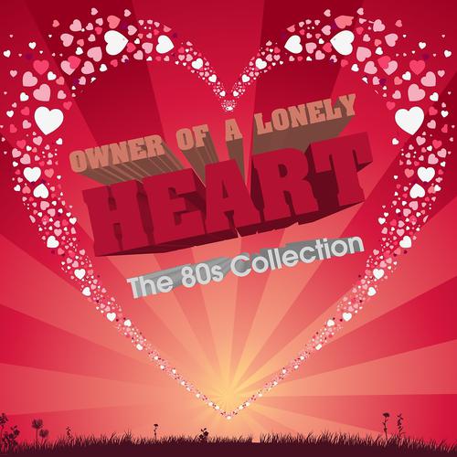 Постер альбома Owner of a Lonely Heart (The 80´s Collection)
