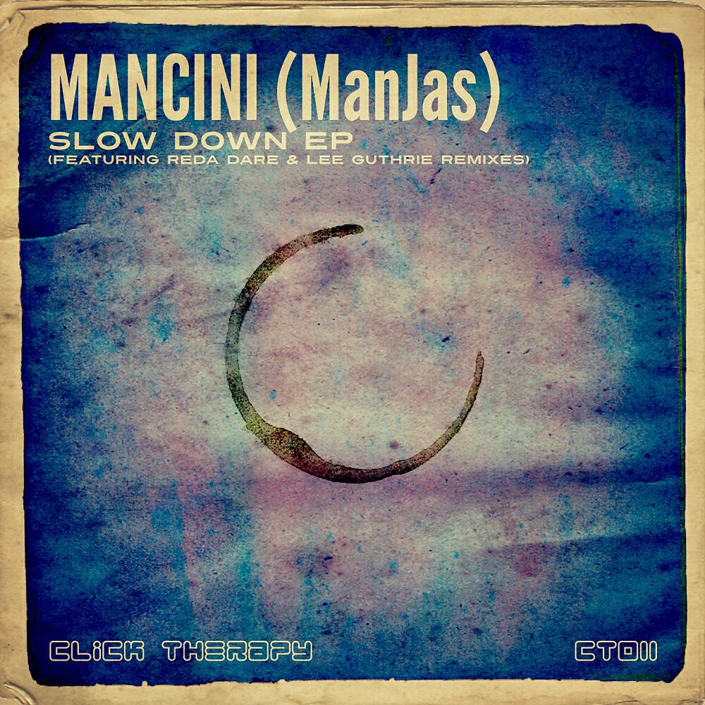 Mancini (ManJas) - Slow Down (REda daRE Remix)