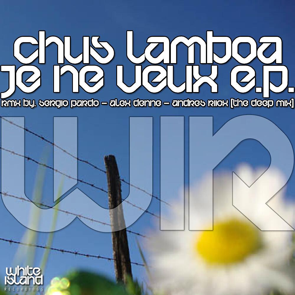 Chus Lamboa - Je Ne Veux (Alex Denne Remix)