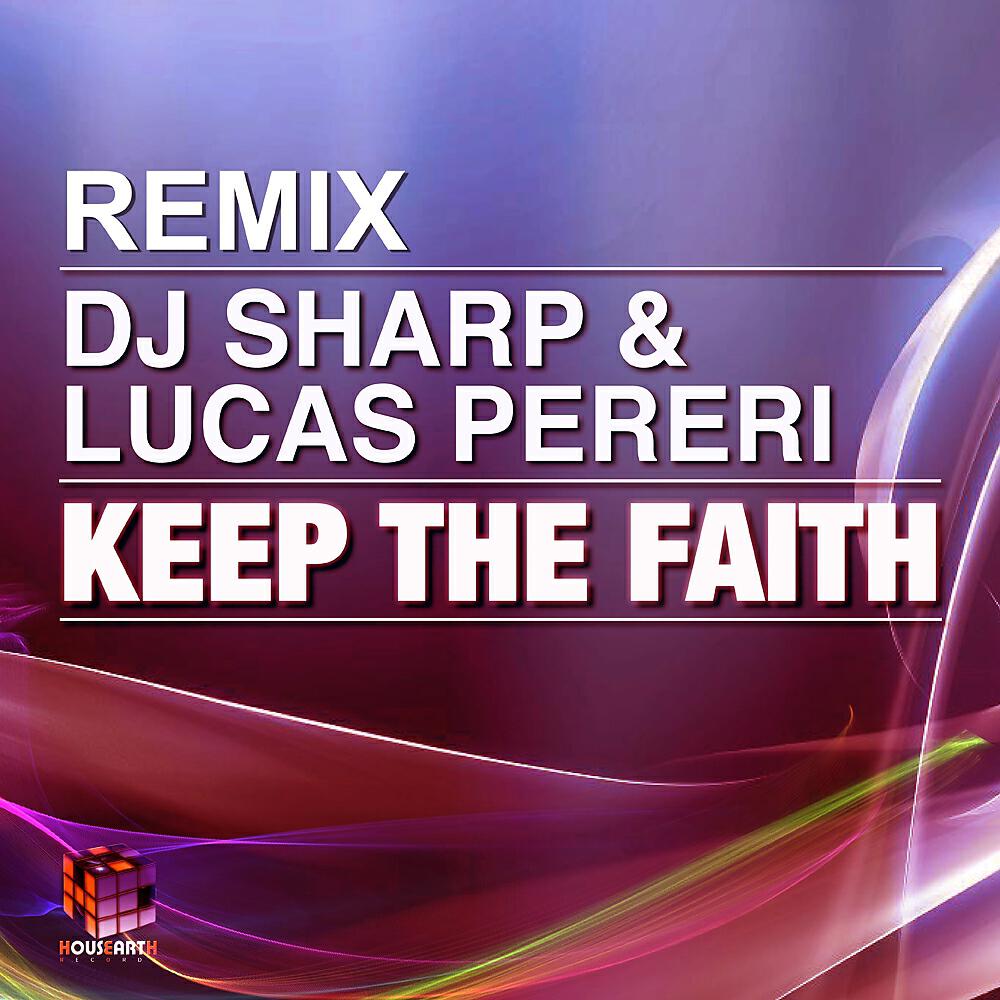 DJ Sharp - Keep The Faith (Seven Sins Remix)