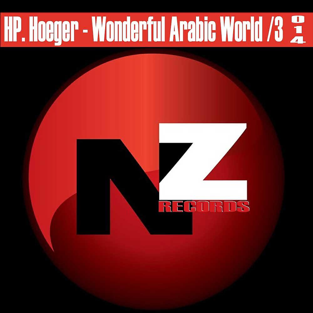 HP. Hoeger - Wonderful Arabic World 3 (The Electronuts Remix)