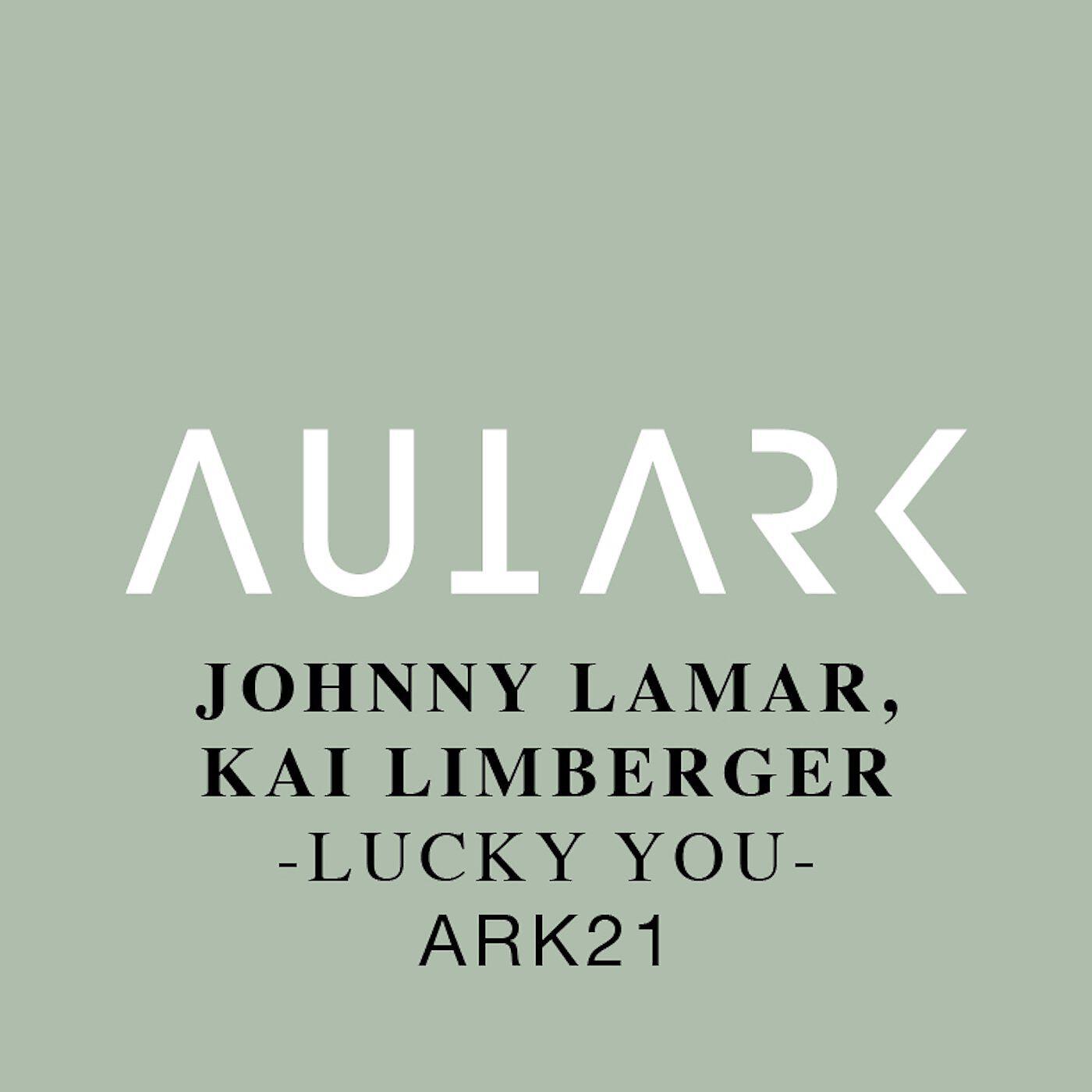 Kai Limberger - Lucky You (Johnny Lamar Remix)