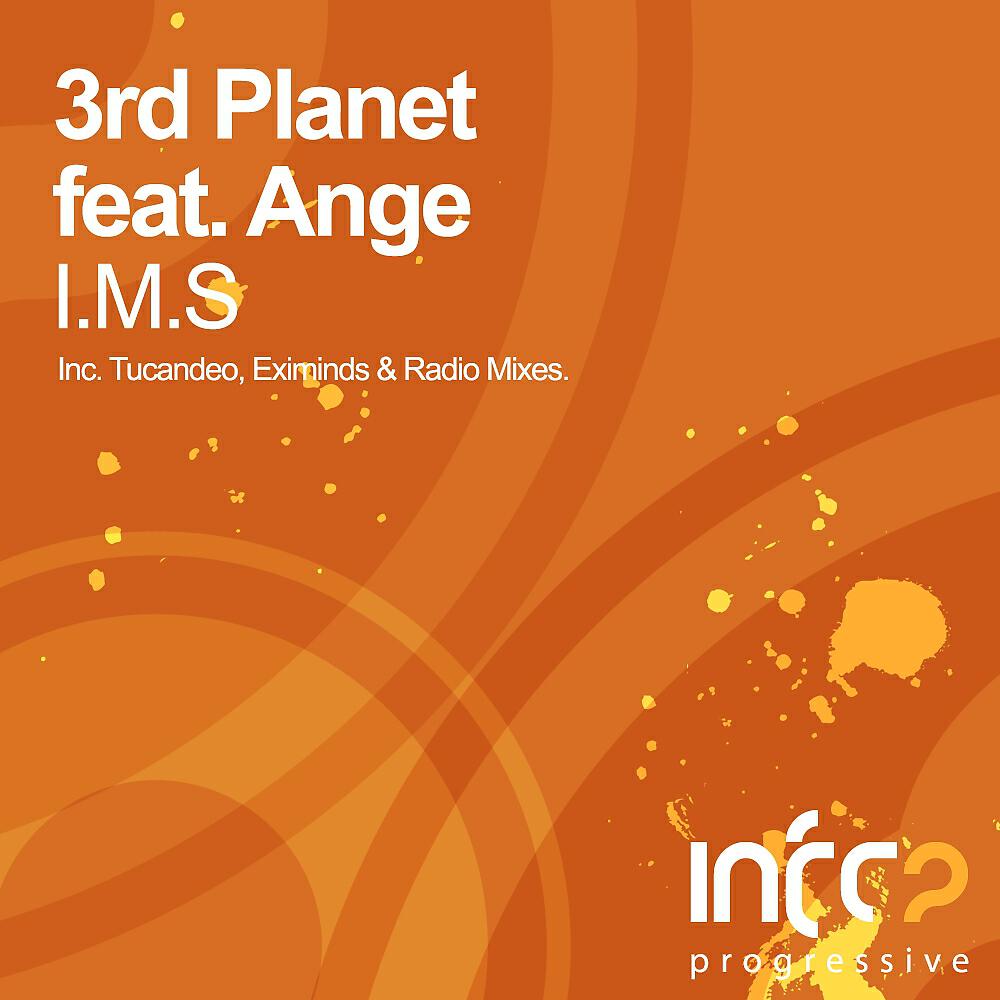 3rd Planet - I.M.S (Tucandeo Remix)