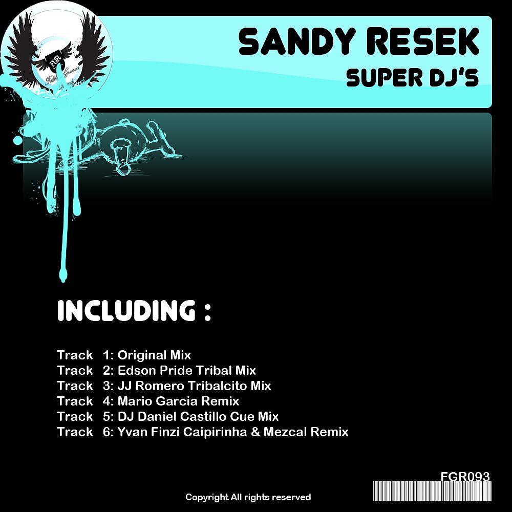 Sandy Resek - Super DJs (Yvan Finzi Caipirinha & Mezcal Remix)