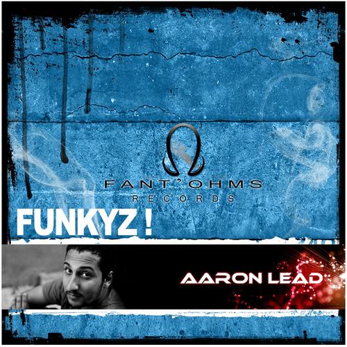 Aaron Lead - Funkyz !