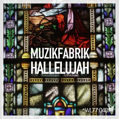 Muzikfabrik - Hallelujah (Milton Channels Remix)