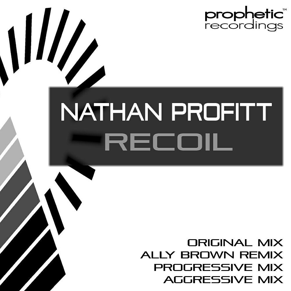 Nathan Profitt - Recoil (Ally Brown Remix)