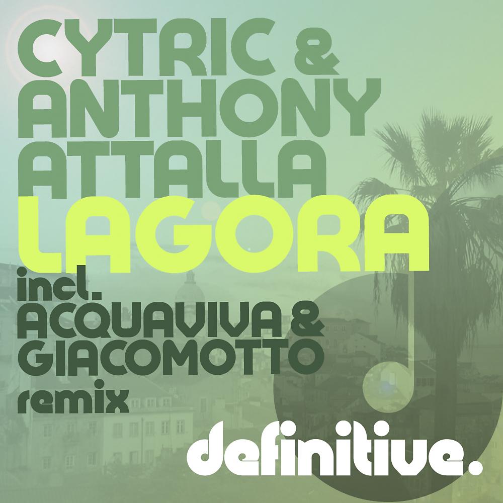 Cytric - Lagora (John Acquaviva & Olivier Giacomotto Remix)