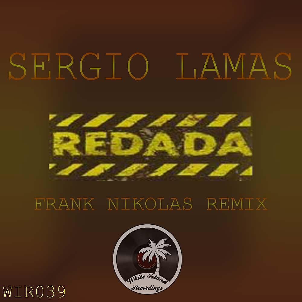 Sergio Lamas - Redada (Frank Nikolas Remix)