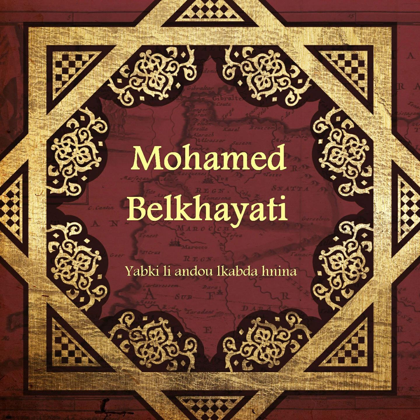 Mohamed Belkhayati - Kane chamaâte El Houari