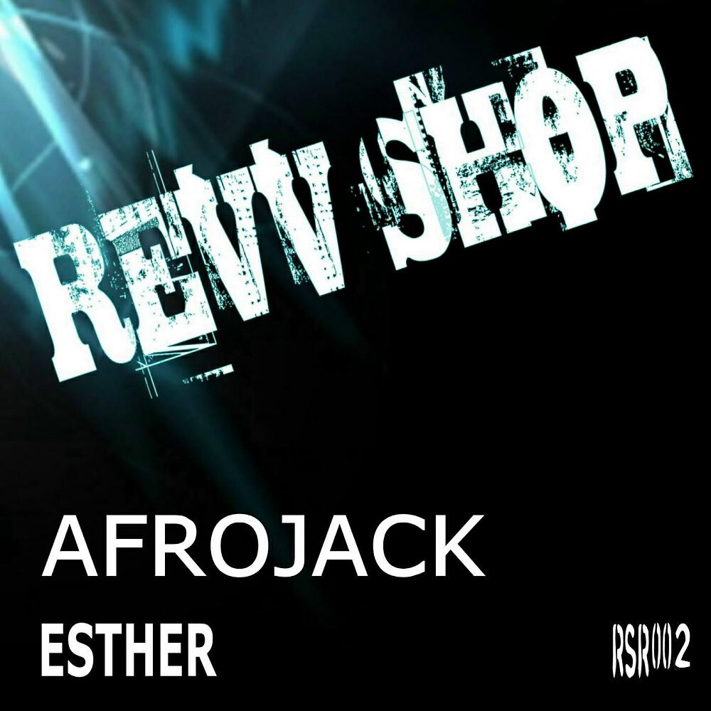 Afrojack - Esther (George F, Eran Hersh & Darmon Blow Mix)