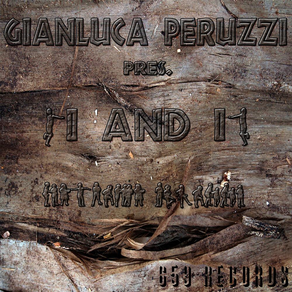 Gianluca Peruzzi - I And I