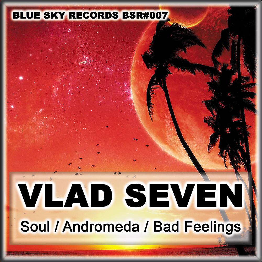 Постер альбома Soul / Andromeda / Bad Feeling