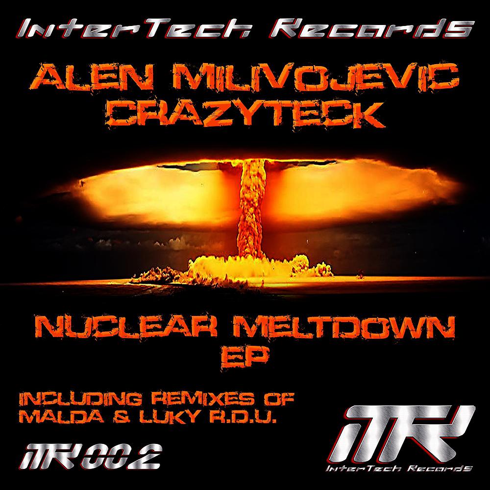 Постер альбома Nuclear Meltdown EP