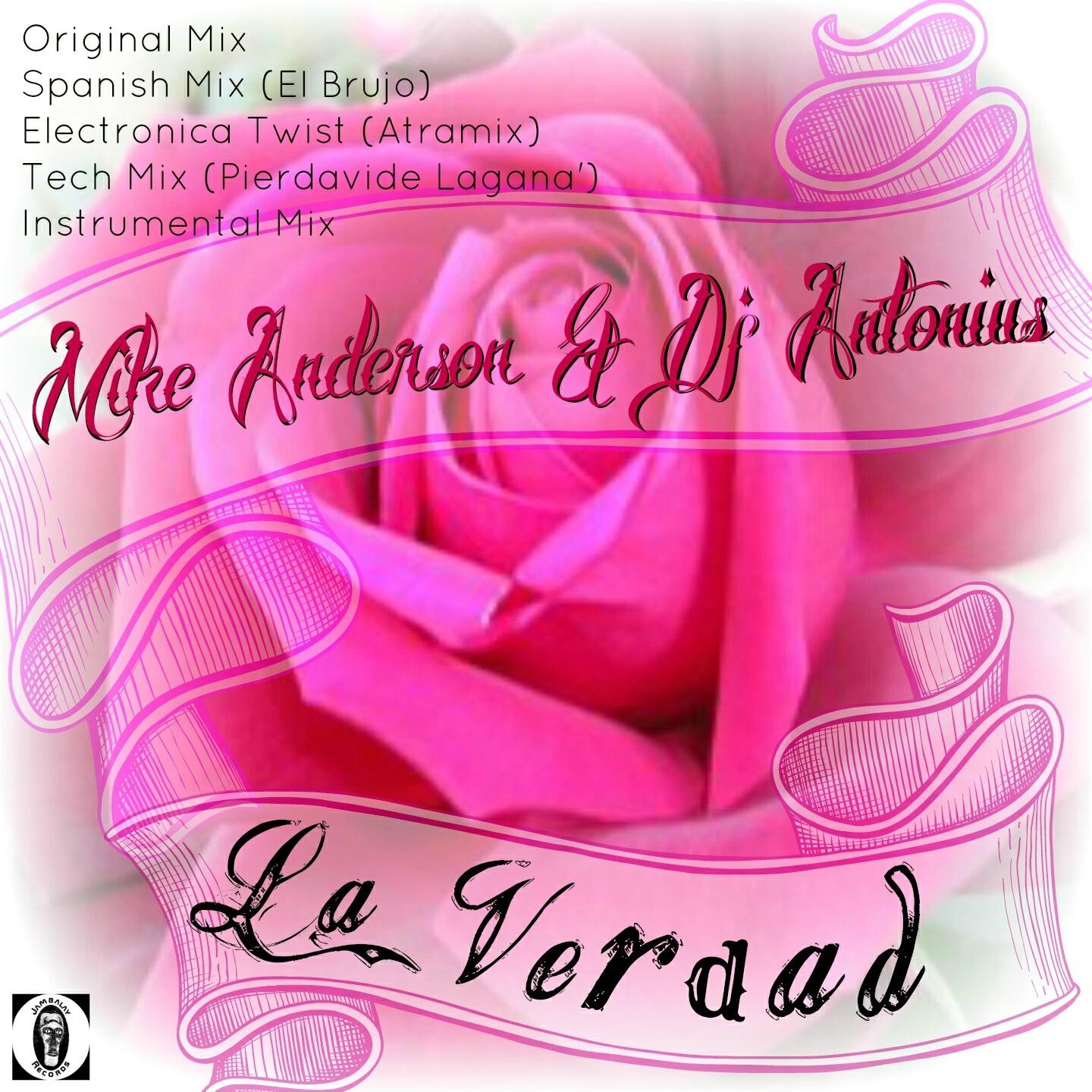 Mike Anderson & Dj Antonius - La Verdad (El Brujo Spanish Mix)