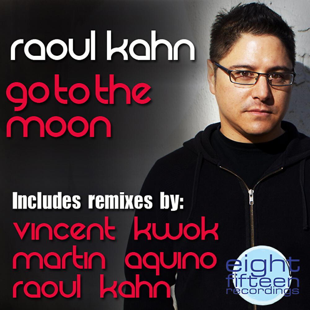 Raoul Kahn - Go To The Moon (Vincent Kwok Lunar Remix)