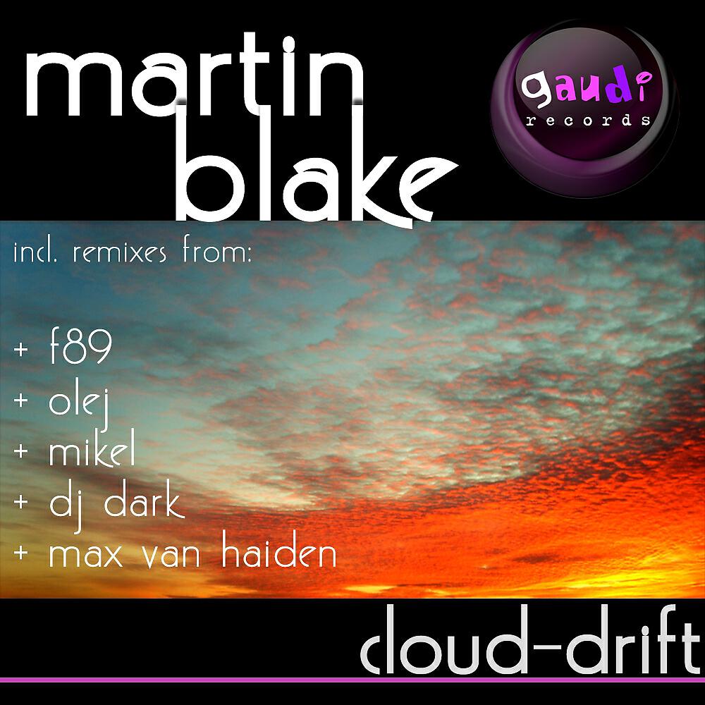 Martin Blake - Cloud-Drift (Max van Haiden Remix)