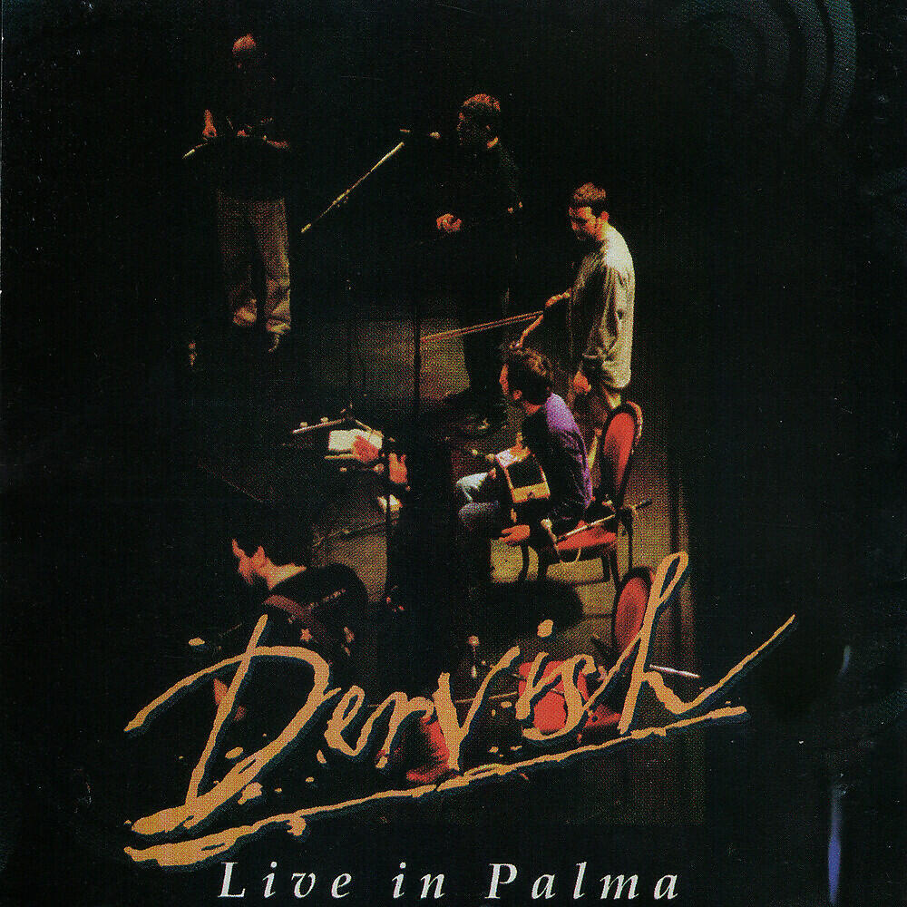 Dervish - The Green Mountain (Recorded Live in Palma Majorca in 1997)