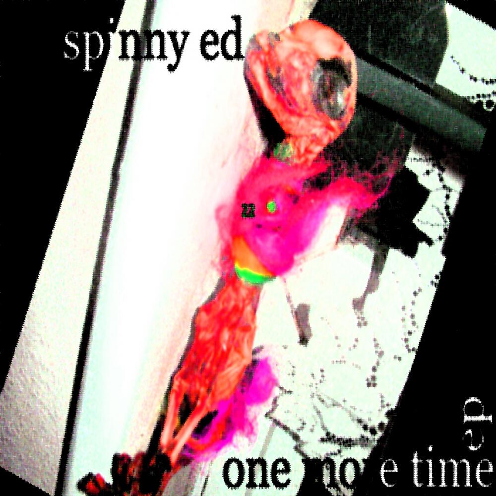 Spinny Ed - Do It Again