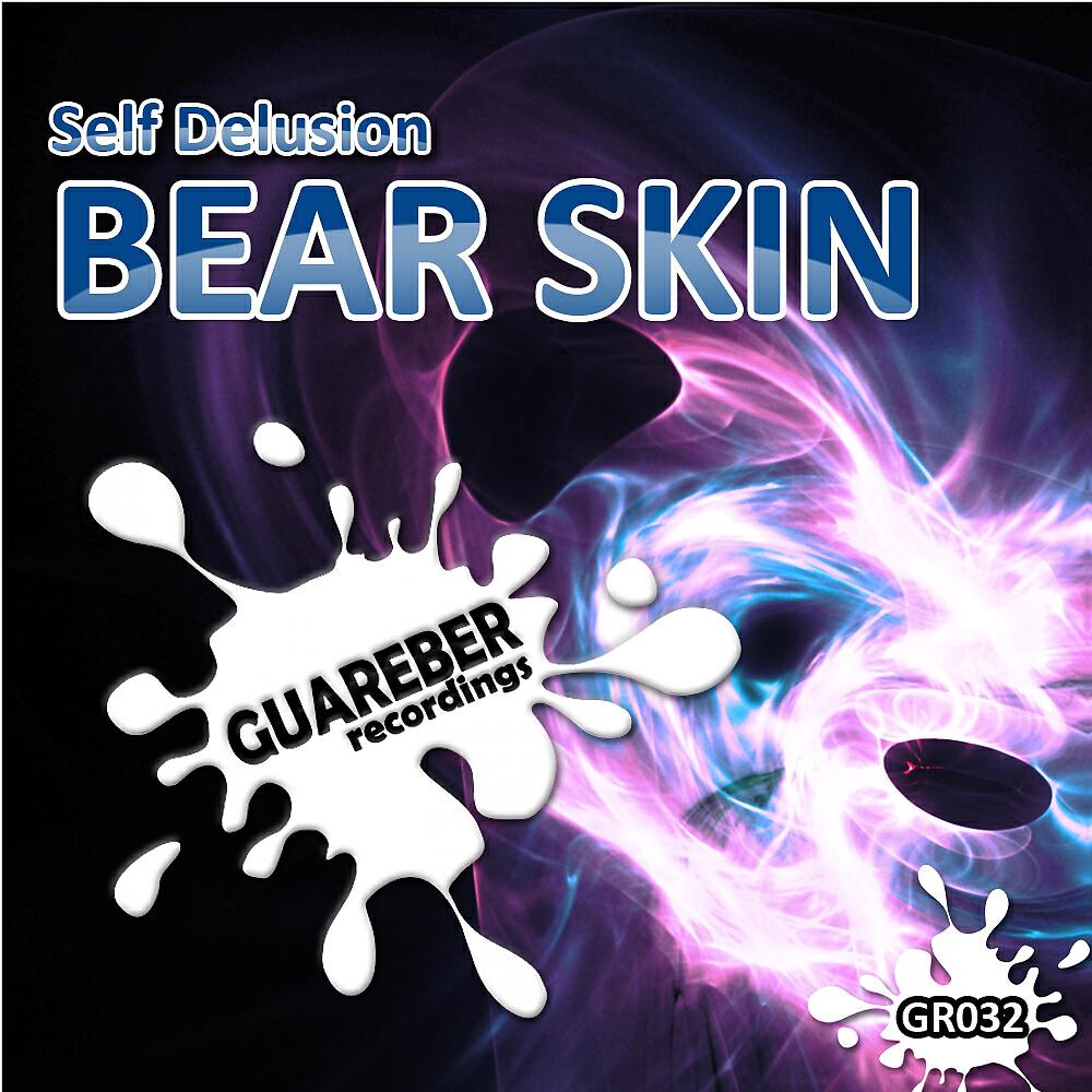 Self Delusion - Bear Skin (Fran Ramirez, K. Manzano & A. Garcia Vocal Mix)