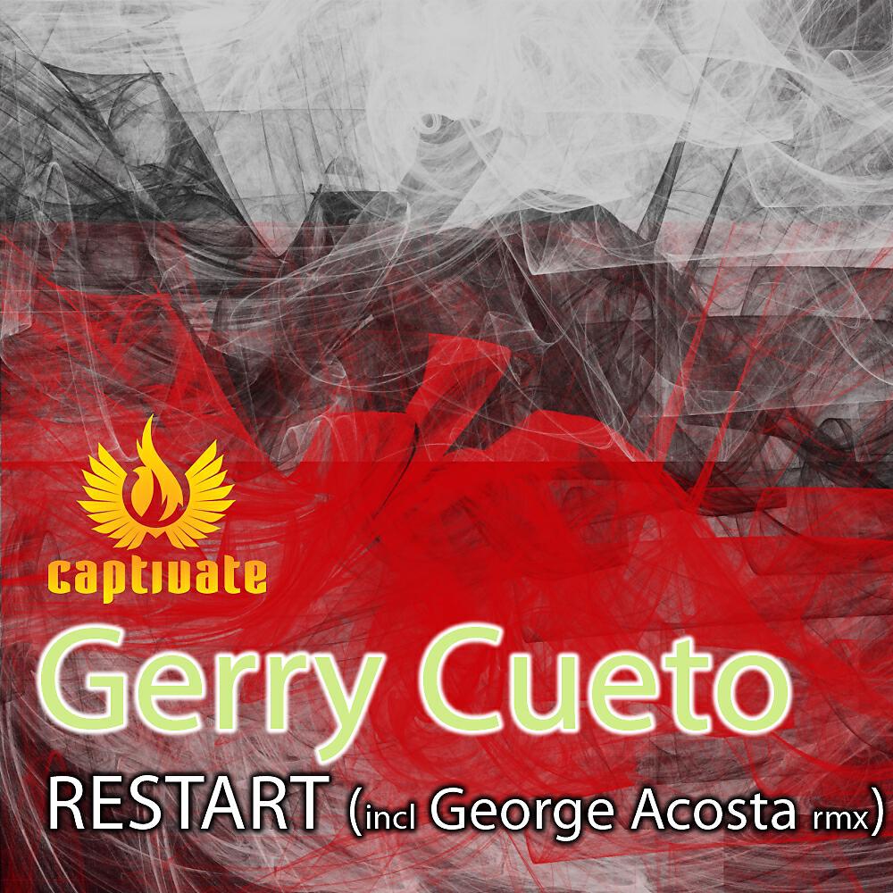 Gerry Cueto - Restart (George Acosta Tech Remix)
