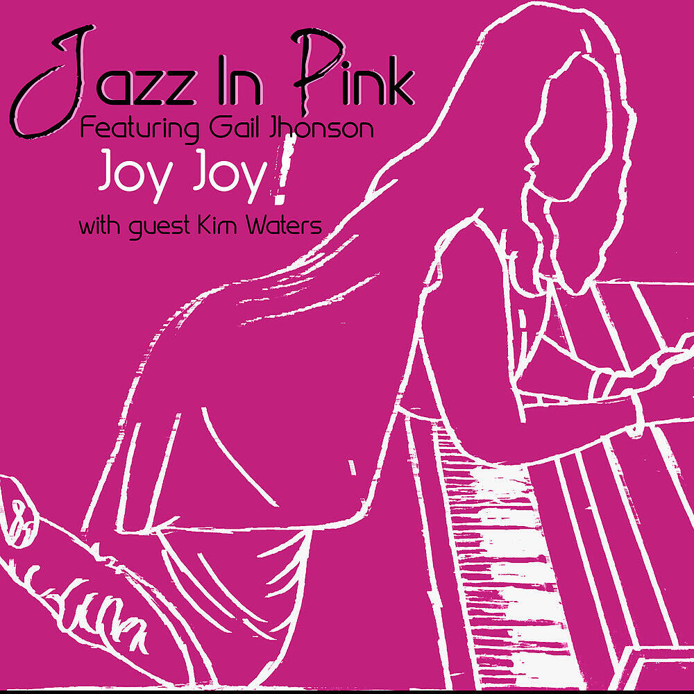 Jazz In Pink - Joy Joy!
