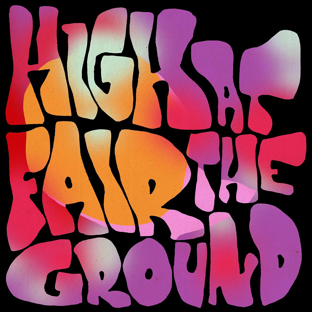 Постер альбома High At the Fairground