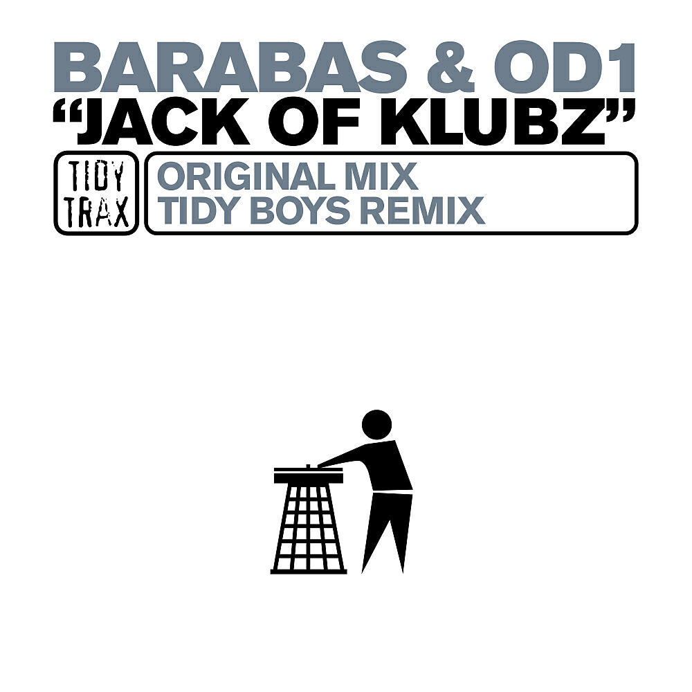 Barabas - Jack Of Klubz (Tidy Boys Unfinished Demo Edit)