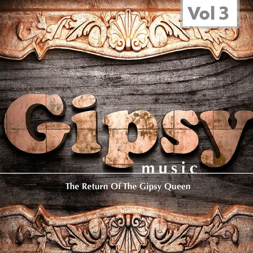 Постер альбома Gipsy Music, Vol.3