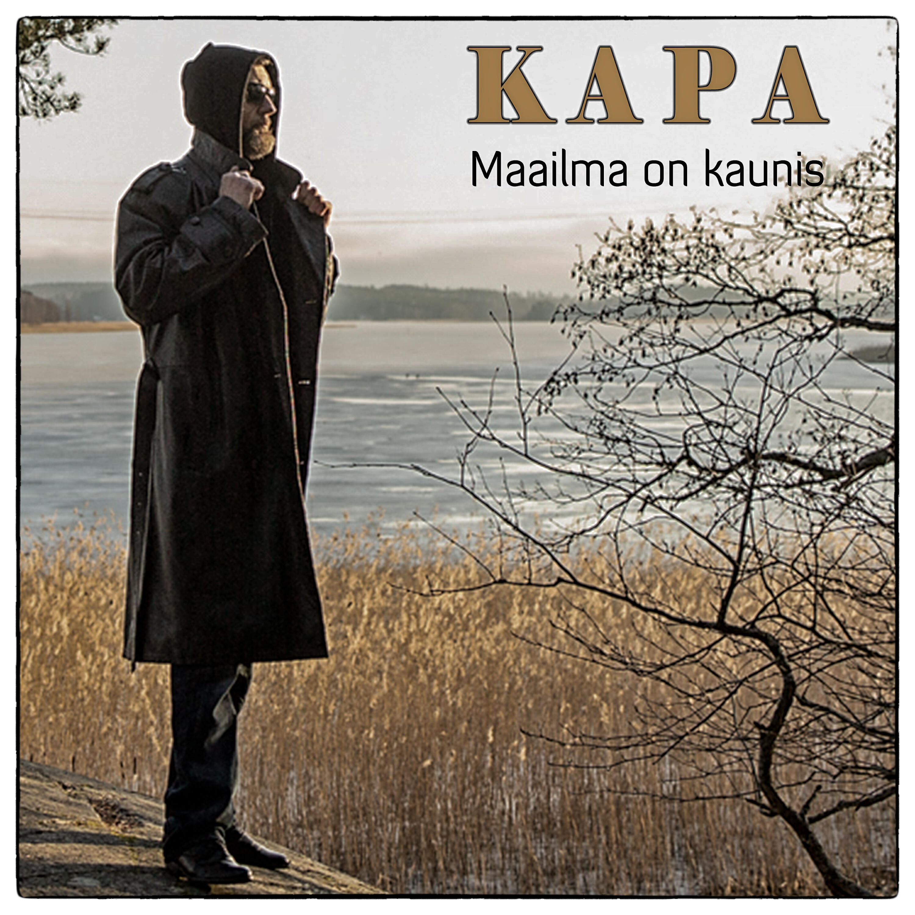KAPA - Maailma on kaunis