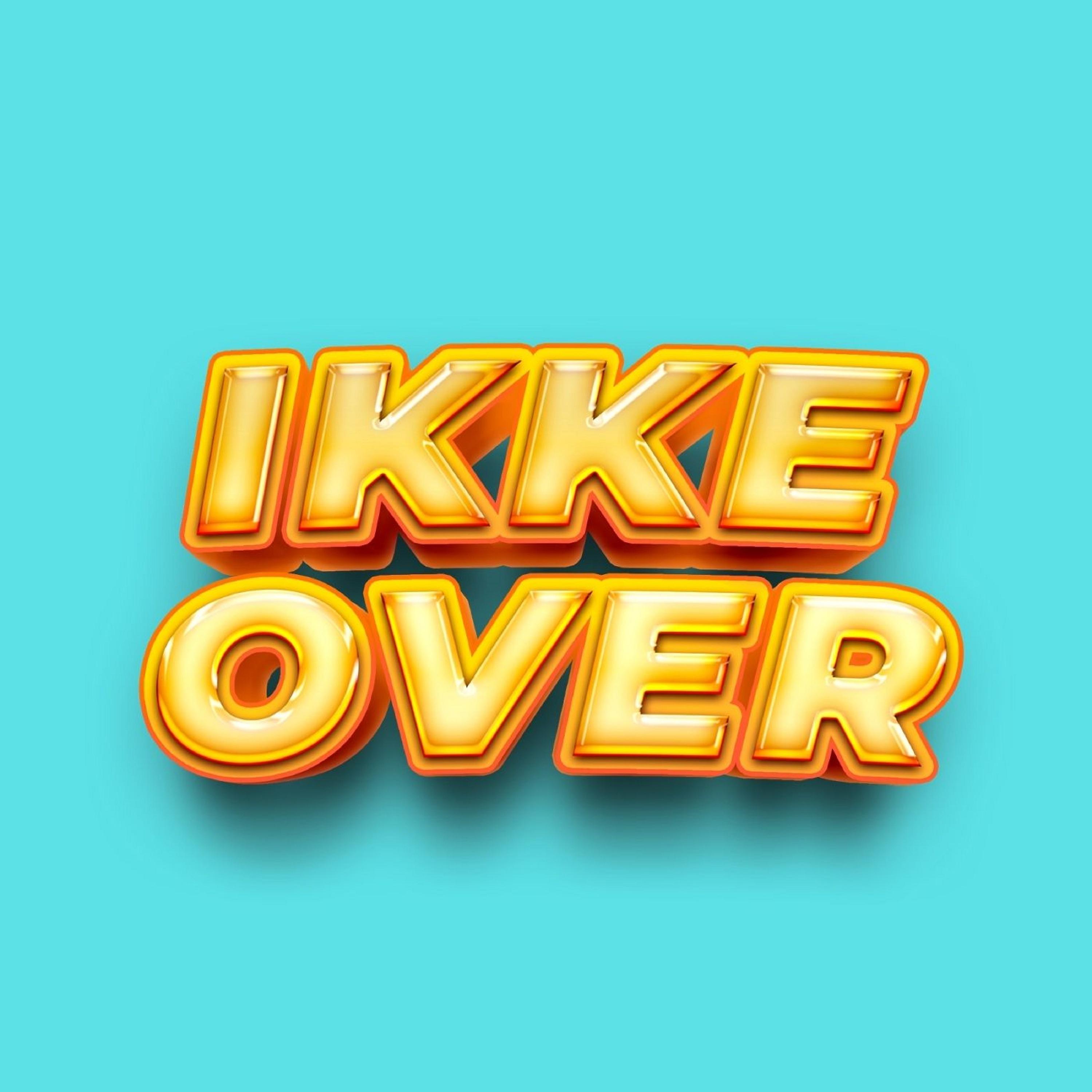 Постер альбома Ikke Over