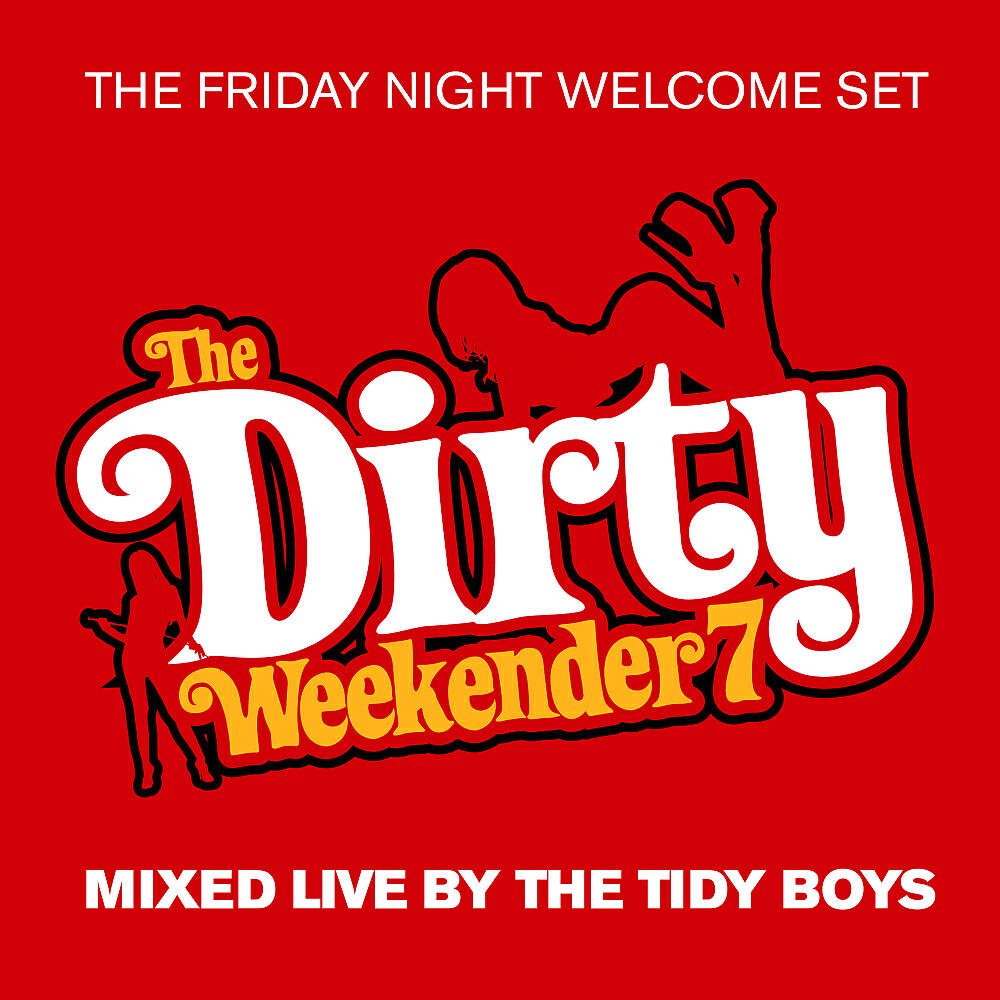 The Tidy Boys - Friday Night Welcome Intro - Mixed