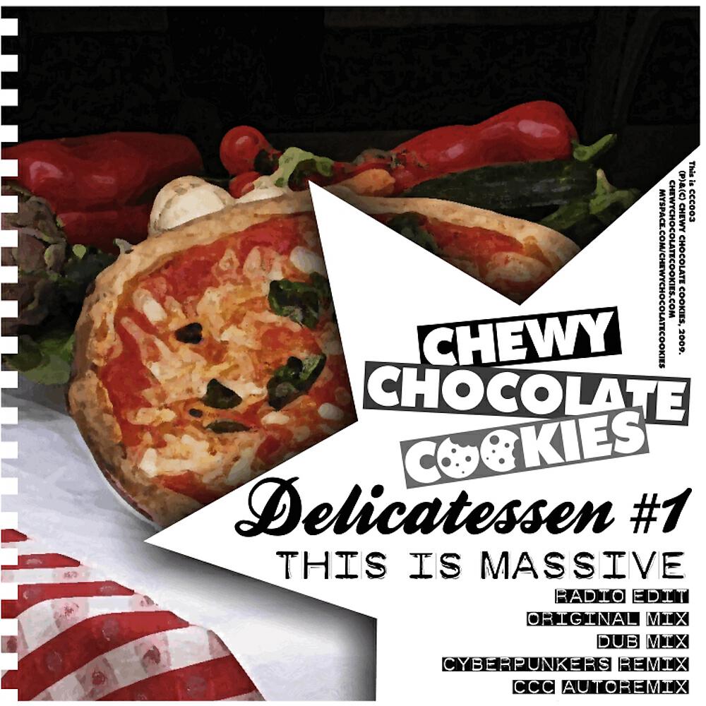 Chewy Chocolate Cookies - This Is Massive (Cyberpunkers Remix)