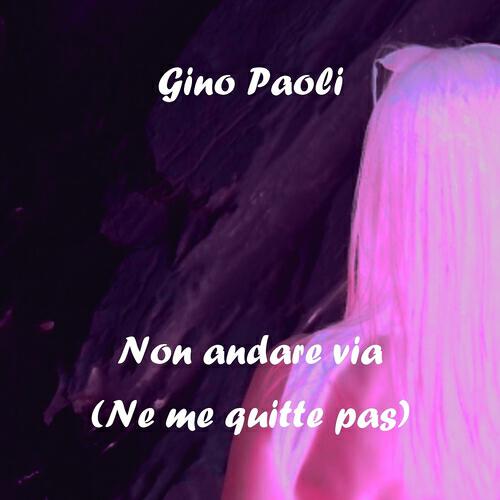 Gino Paoli - Devi sapere (Il faut savoir)