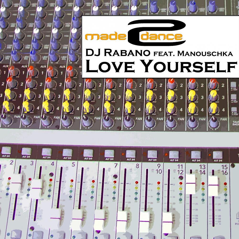 DJ Rabano - Love Yourself (D-trec & Frats Ego Remix)