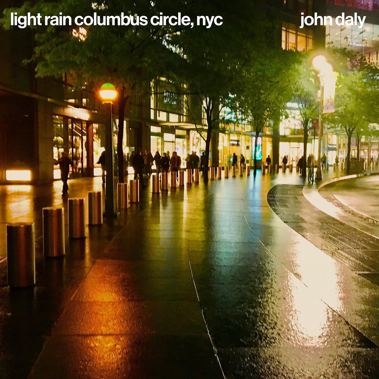 Постер альбома Light Rain Columbus Circle, NYC