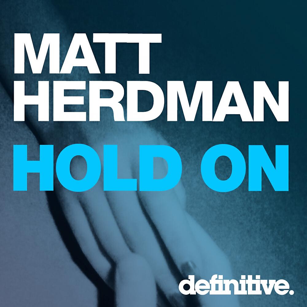 Matt Herdman - Hold On (Anthony Attalla Remix)