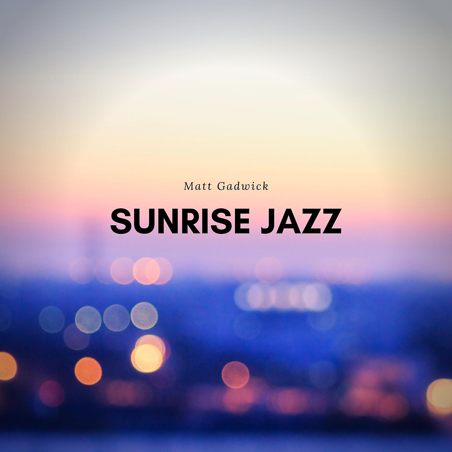 Постер альбома Sunrise Jazz