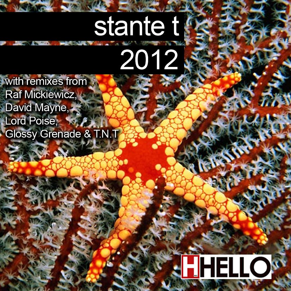 Stante T. - 2012 (David Mayne Remix)